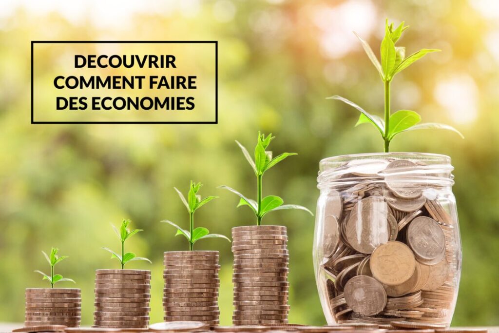 Comment faire des économies facilement ?